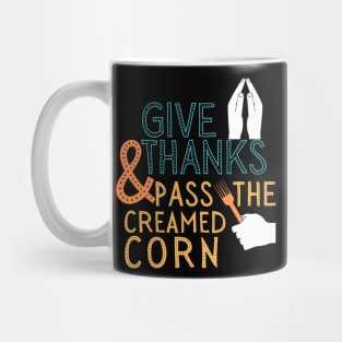 Thanksgiving Turkey Day Dinner Creamed Corn Mug